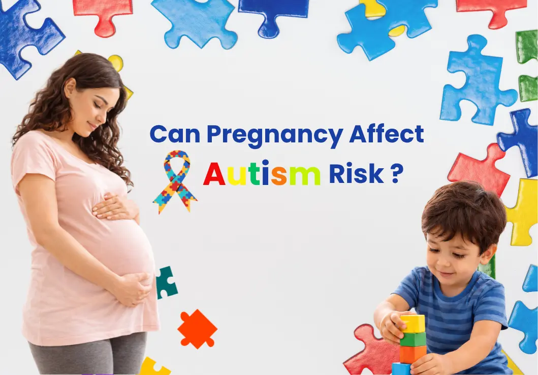 Can Pregnancy Affect Autism Risk? What Every Pregnant Woman Needs to Know